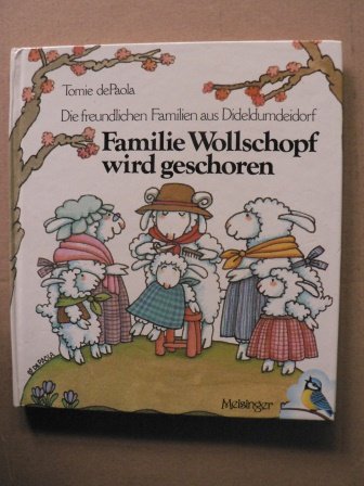 9783893371334: Familie Wollschopf wird geschoren. Die freundlichen Familien aus Dideldumdeidorf