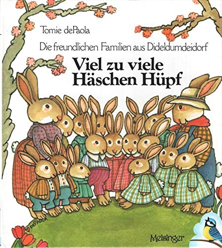 Beispielbild fr Viel zu viele Hschen Hpf. Die freundlichen Familien aus Dideldumdeidorf zum Verkauf von medimops