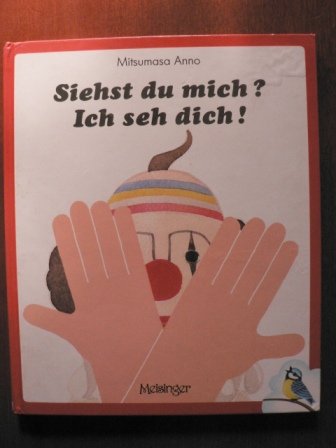 Beispielbild fr Siehst du mich? - Ich seh dich! zum Verkauf von Versandantiquariat Felix Mcke