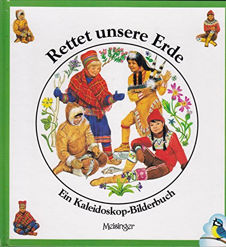 Stock image for Rettet unsere Erde. Ein Kaleidoskop-Bilderbuch for sale by Deichkieker Bcherkiste