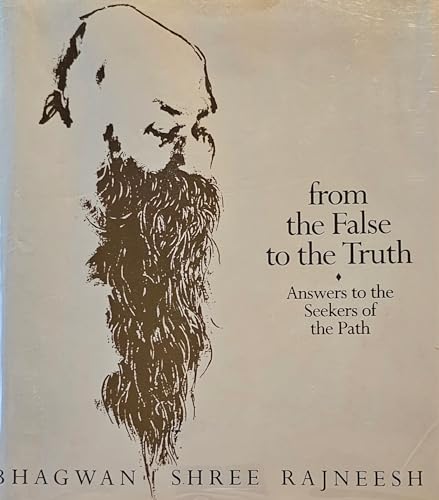 From the false to the truth: Answers to the seekers of the path (9783893380220) by Osho