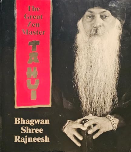 Great Zen Master Ta Hui: Reflections on the Transformation of an Intellectual to Enlightenment (9783893380275) by Rajneesh, Bhagwan Shree; Anand Shanti; Krishna Prabhu, Swami