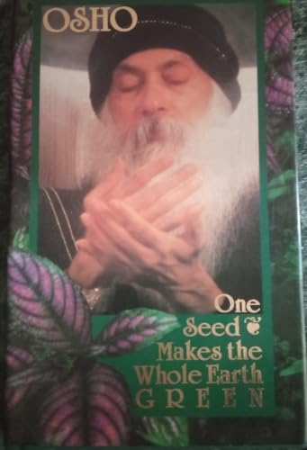 One seed makes the whole earth green (9783893380770) by Osho