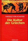 Stock image for Die Kultur der Griechen for sale by medimops