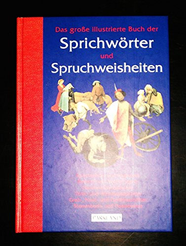 9783893400485: Das groe Buch der Sprichwrter und Spruchweisheiten.