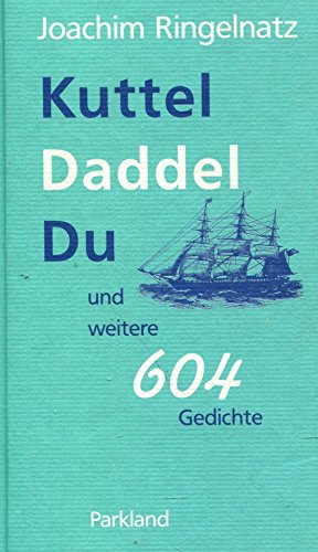 9783893400508: Kuttel Daddeldu und weitere 604 Gedichte