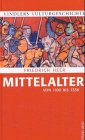 Imagen de archivo de Mittelalter 1100 bis 1350. Kindlers Kulturgeschichte a la venta por medimops