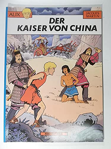 Beispielbild fr Alix Bd. 14: Der Kaiser von China zum Verkauf von Eulennest Verlag e.K.