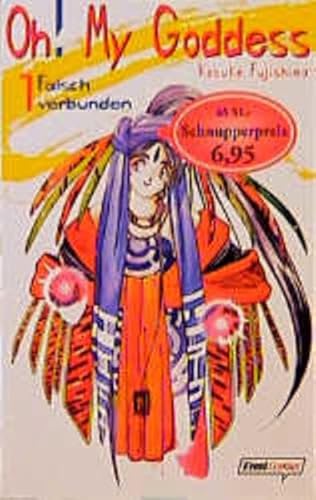 9783893434121: Oh! My Goddess 01. Falsch verbunden.