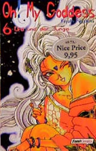 Oh! My Goddess 06. Urd und der Junge. (9783893434176) by Kosuke Fujishima