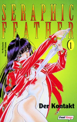 Seraphic Feather 01. Der Kontakt. (9783893435241) by Yo. Morimoto