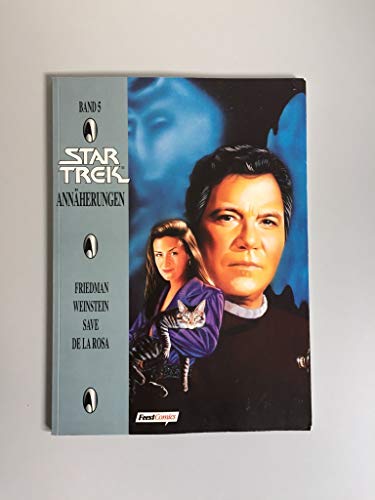 Stock image for Star Trek, Bd.5, Annherungen for sale by medimops