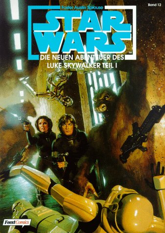 9783893437368: Star Wars, Bd.12. Die neuen Abenteuer des Luke Skywalker, Teil I