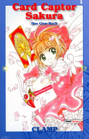 9783893438006: Card Captor Sakura 01: Das Clow-Buch.