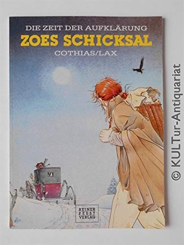 Beispielbild fr Zoes Schicksal ( Die Zeit der Auflrung - Band 2 ). zum Verkauf von Buchhandlung&Antiquariat Arnold Pascher