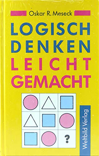 9783893500055: Logisch denken leicht gemacht