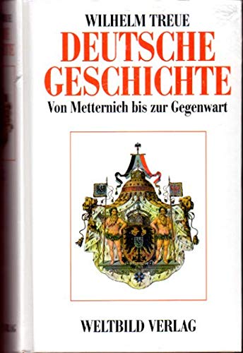 Beispielbild fr Deutsche Geschichte von den Anfngen bis zur Gegenwart. Band 2 : Von Metternich bis zur Gegenwart zum Verkauf von Versandantiquariat Felix Mcke