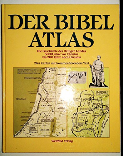 9783893501229: """Der Bibelatlas. (Weltbild) by Aharoni, Yohanan; Avi-Yonah, Michael"""