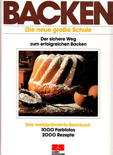 Stock image for Backen. Die neue groe Schule for sale by medimops