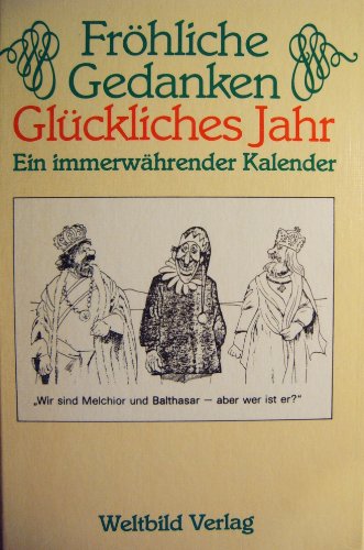 Imagen de archivo de Frhliche Gedanken - glckliches Jahr a la venta por Gabis Bcherlager