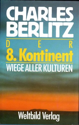 Beispielbild fr Der 8. Kontinent. Wiege aller Kulturen zum Verkauf von Alexandre Madeleyn