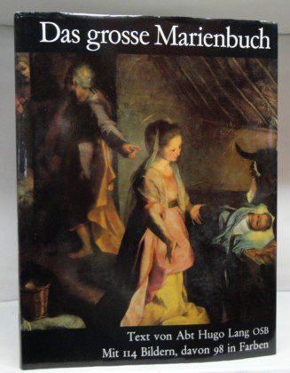 Das grosse Marienbuch - Kirchdorfer Anton Maria und Hugo Lang