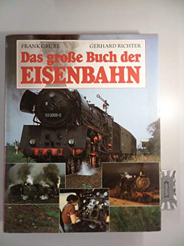 Beispielbild fr Das groe Buch der Eisenbahn zum Verkauf von medimops