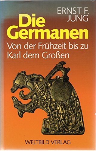 Imagen de archivo de Die Germanen: von der Frhzeit bis zu Karl dem Groen a la venta por Kultgut