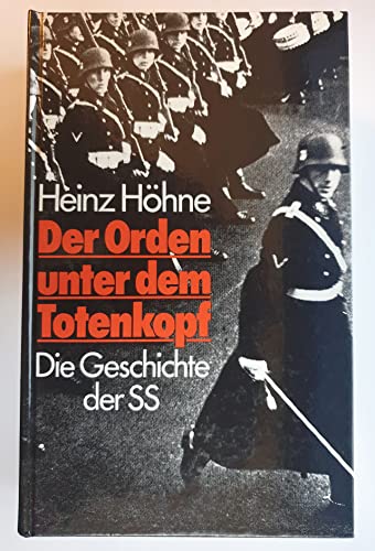 Beispielbild fr Der Orden unter dem Totenkopf. Die Geschichte der SS zum Verkauf von Bernhard Kiewel Rare Books