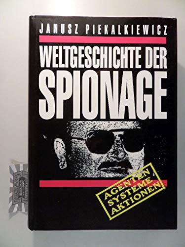 Imagen de archivo de Weltgeschichte der Spionage a la venta por Librera Dilogo