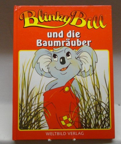 Imagen de archivo de Blinky Bill und die Baumruber a la venta por Buchstube Tiffany