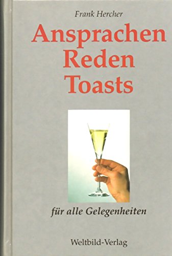 Beispielbild fr Ansprachen Reden Toasts fr alle Gelegenheiten zum Verkauf von Alte Bcherwelt