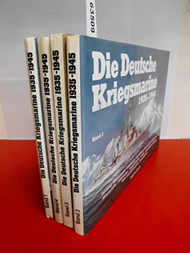 Die deutsche Kriegsmarine 1935 - 1945 - Band 4 - Schlachtschiffe, Panzerschiffe, Kreuzer, schwere Kreuzer / Entstehung, Einsatz und Ende der 