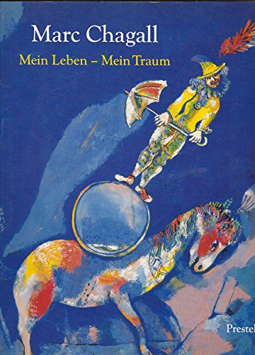 9783893507443: Marc Chagall. Mein Leben - Mein Traum. Berlin und Paris 1922 - 1940