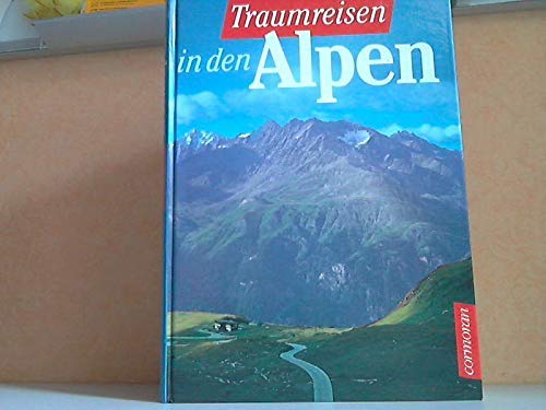 Beispielbild fr Traumreisen in den Alpen zum Verkauf von medimops