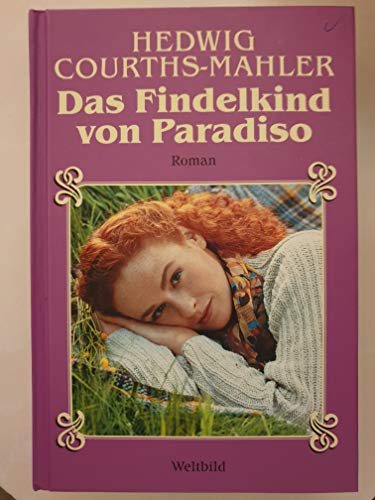 Stock image for Das Findelkind von Paradiso for sale by Gabis Bcherlager