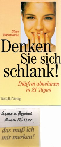 Stock image for Denken Sie Sich Schlank for sale by Leserstrahl  (Preise inkl. MwSt.)