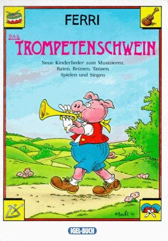 9783893530298: Das Trompetenschwein.