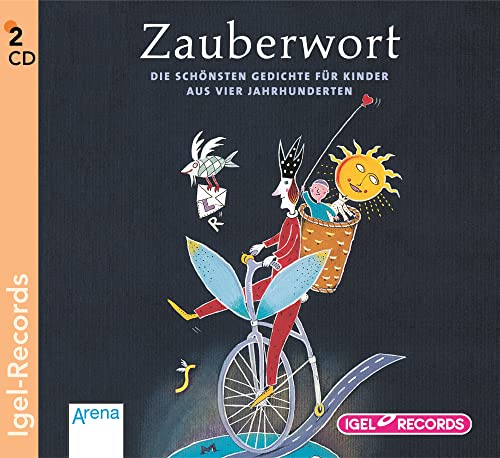 Beispielbild fr Zauberwort. Die schnsten Gedichte fr Kinder aus vier Jahrhunderten. 2 CDs zum Verkauf von medimops