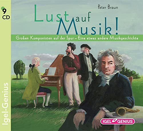 Stock image for Lust auf Musik!: Groen Komponisten auf der Spur - Eine etwas andere Musikgeschichte for sale by medimops