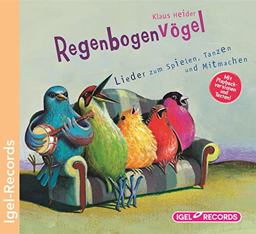 Stock image for Regenbogenvgel: Lieder zum Spielen, Tanzen und Mitmachen for sale by medimops