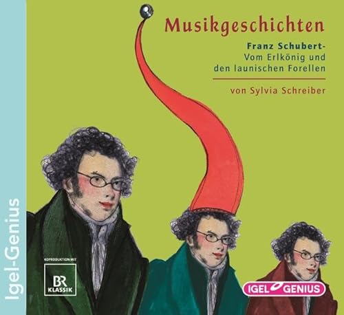 Beispielbild fr Musikgeschichten. Franz Schubert. Vom Erlknig und von launischen Forellen zum Verkauf von Buchmarie