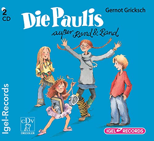 Beispielbild fr Die Paulis auer Rand und Band zum Verkauf von medimops