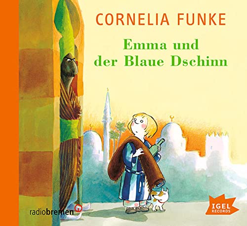 Emma und der blaue Dschinn. CD: Eine phantasievolle und spannende Geschichte für Kinder ab 5 J - Cornelia Funke