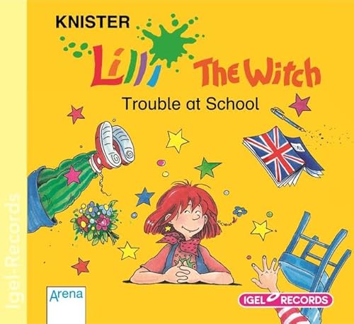 Beispielbild fr Lilli the Witch. Trouble at School. CD: Fr Schler des 1. Englischjahres zum Verkauf von medimops