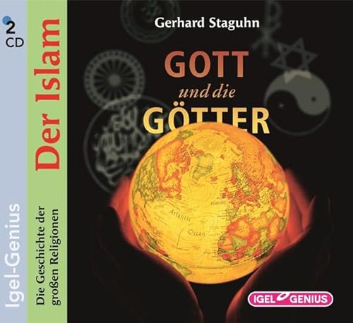 Stock image for Gott und die Gtter. Der Islam. 2 CDs . Die Geschichte der groen Religionen for sale by medimops