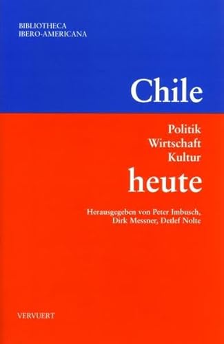 Stock image for Chile heute: Politik, Wirtschaft, Kultur for sale by medimops