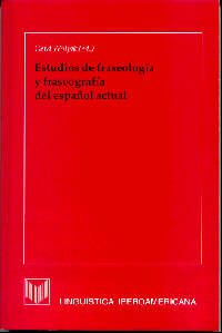 Stock image for Estudios de Fraseologa y Fraseografa Del Espaol Actual for sale by Hamelyn