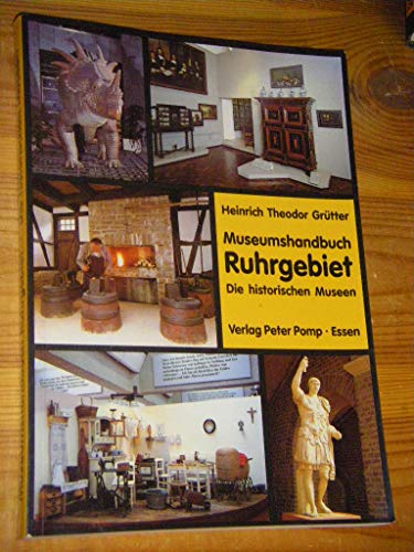 Stock image for Museumshandbuch Ruhrgebiet, in 2 Bdn., Die historischen Museen for sale by medimops