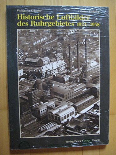 Beispielbild fr Historische Luftbilder des Ruhrgebietes 1924-1938 zum Verkauf von medimops